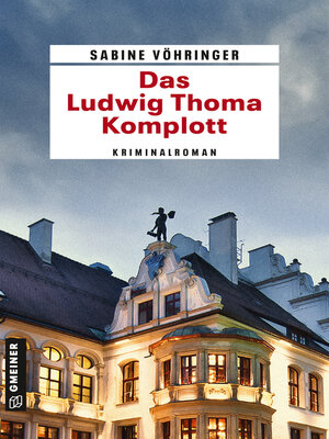 cover image of Das Ludwig Thoma Komplott